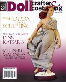 DOLL CRAFTER & COSTUMING MAGAZINE, March, 2008 Issue #3